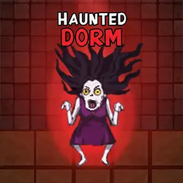Haunted Dorm